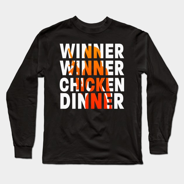 Winner Winner Chicken Dinner tshirt Woman Silhouette Long Sleeve T-Shirt by NearlyNow